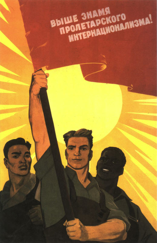 soviet02 Raise higher the banner of Proletariat Internationalization